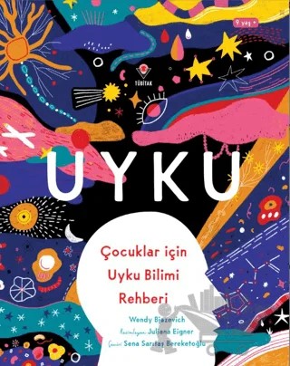 Uyku - Çocuklar için Uyku Bilimi Rehberi – Wendy Bjazevich – TÜBİTAK Yayınları kitap kapağı