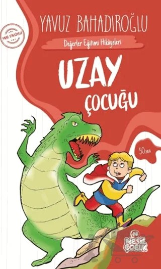 Uzay Çocuğu – Yavuz Bahadıroğlu – Nesil Çocuk Yayınları kitap kapağı