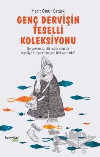 Genç Dervişin Teselli Koleksiyonu – Mecit Ömür Öztürk – Hayykitap kitap kapağı