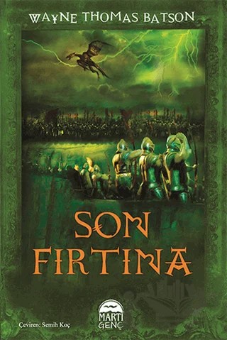 Son Fırtına – Wayne Thomas Batson – Martı Genç Yayınları kitap kapağı