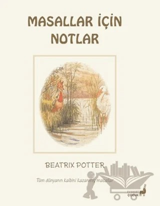 Beatrix Potter Masallar İçin Notlar – Beatrix Potter – Everest Çocuk kitap kapağı