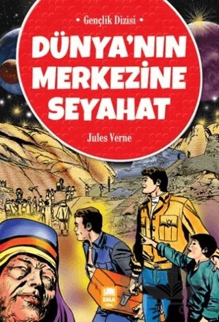 Dünya' nın Merkezine Seyahat – Jules Verne – Ema Genç kitap kapağı