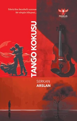Tango Kokusu – Serkan Arslan – Pankuş Yayınları kitap kapağı