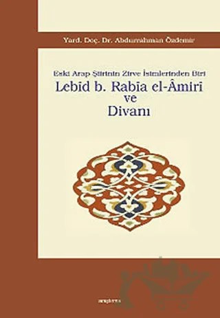 Lebid b. Rabia el-Amiri ve Divanı – Abdurrahman Özdemir – Araştırma Yayınları kitap kapağı