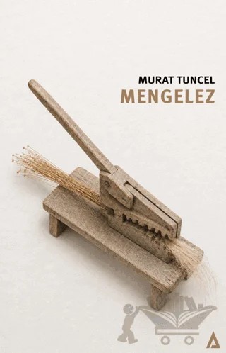 Mengelez – Murat Tuncel – Kanon Kitap kitap kapağı