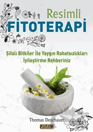 Resimli Fitoterapi – Thomas Deschauer – Platform Yayınları kitap kapağı