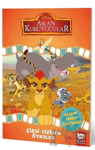 Disney Aslan Koruyucular - Çizgi Diziden Öyküler – Kolektif – Beta Kids kitap kapağı
