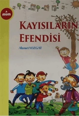 Kayısıların Efendisi – Ahmet Yozgat – Mum Yayınları kitap kapağı
