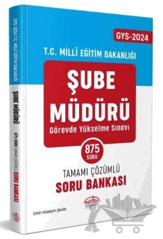 Milli Eğitim Bakanlığı Şube Müdürü GYS Soru Bankası – Turgut Meşe – Editör Yayınevi kitap kapağı