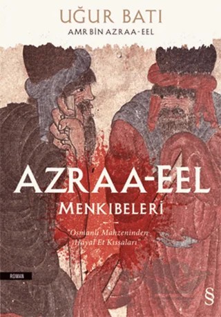 Azraa-Eel Menkıbeleri – Uğur Batı – Everest Yayınları kitap kapağı