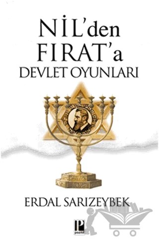 Nil’den Fırat’a Devlet Oyunları – Erdal Sarızeybek – Pozitif Yayınları kitap kapağı
