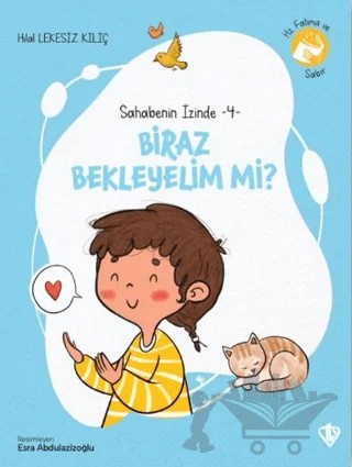 Biraz Bekleyelim Mi? – Hilal Lekesiz Kılıç – Türkiye Diyanet Vakfı Yayınları kitap kapağı