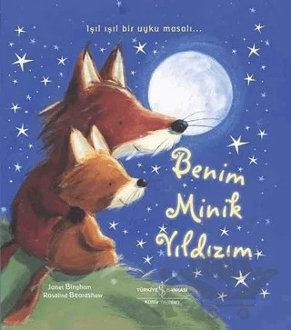 Benim Minik Yıldızım – Janet Bingham – İş Bankası Kültür Yayınları kitap kapağı