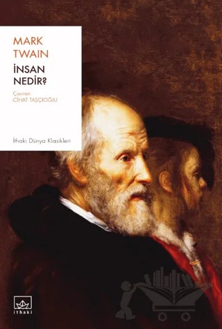 İnsan Nedir? – Mark Twaın – İthaki Yayınları kitap kapağı