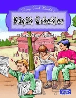 Küçük Erkekler – Louisa May Alcott – Parıltı Yayınları kitap kapağı