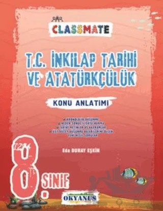 8. Sınıf Classmate T.c. İnkılap Tarihi Ve Atatürkçülük Konu Anlatımı – Kolektif – Okyanus Yayınları kitap kapağı