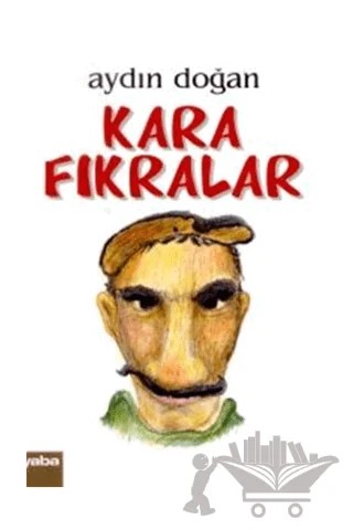 Kara Fıkralar – Aydın Doğan – Yaba Yayınları kitap kapağı