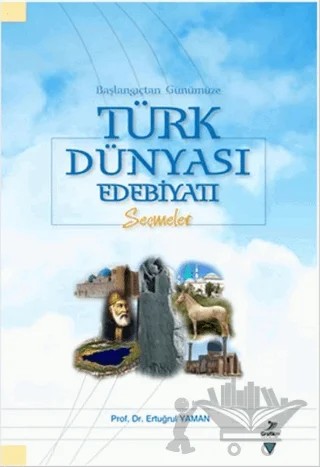Başlangıçtan Günümüze Türk Dünyası Edebiyatı – Ertuğrul Yaman – Grafiker Yayınları kitap kapağı