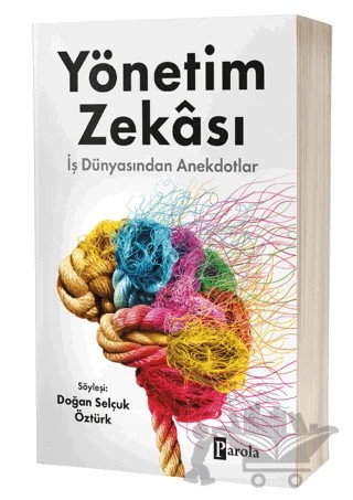Yönetim Zekası – Doğan Selçuk Öztürk – Parola Yayınları kitap kapağı