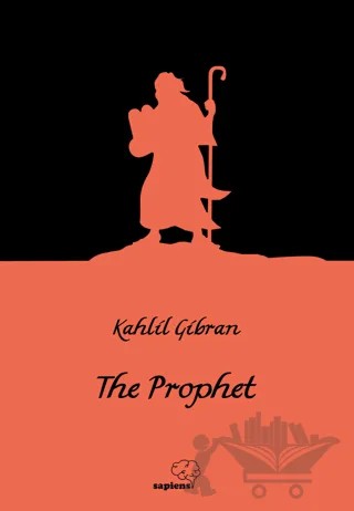 The Prophet – Kahlil Gibran – Sapiens Yayınları kitap kapağı