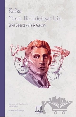 Kafka: Minör Bir Edebiyat İçin – Felix Guattari, Gilles Deleuze – Dedalus Kitap kitap kapağı