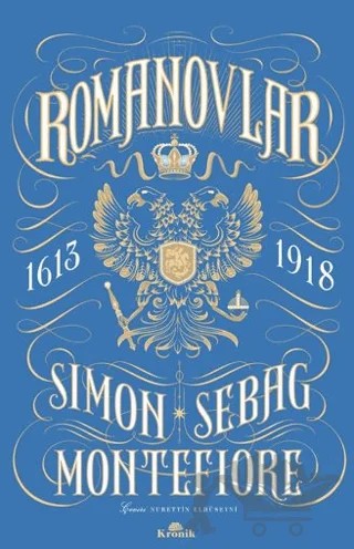 Romanovlar – Simon Sebag Montefiore – Kronik Kitap kitap kapağı