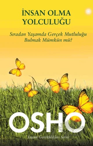 İnsan Olma Yolculuğu – Osho (Bhagwan Shree Rajneesh) – Butik Yayınları kitap kapağı