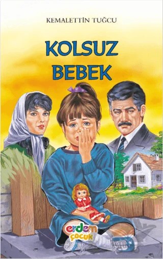 Kolsuz Bebek – Kemalettin Tuğcu – Erdem Çocuk kitap kapağı