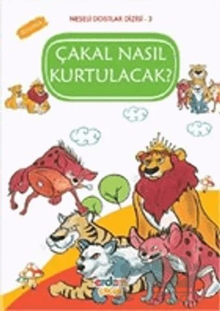 Çakal Nasıl Kurtulacak? - Dürüstlük – Çiğdem Tavkul – Erdem Çocuk kitap kapağı