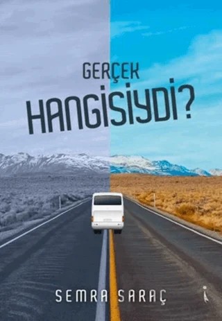 Gerçek Hangisiydi? – Semra Saraç – İkinci Adam Yayınları kitap kapağı