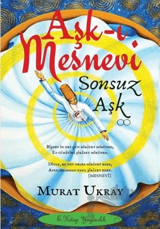 Aşk-ı Mesnevi – Murat Ukray – E-Kitap Yayıncılık kitap kapağı