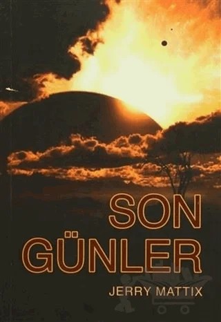 Son Günler – Jerry Mattix – GDK Yayınları kitap kapağı