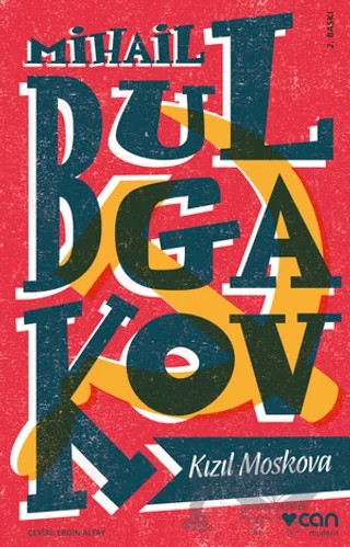 Kızıl Moskova – Mihail Afanasyeviç Bulgakov, Mihail Afansyeviç Bulgakov – Can Yayınları kitap kapağı