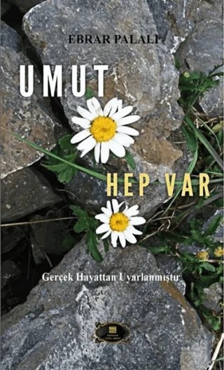 Umut Hep Var – Ebrar Palalı – Dionysos Yayın Group kitap kapağı