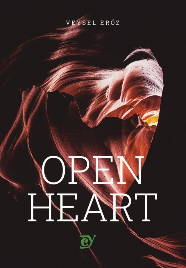 Open Heart – Veysel Eröz – EY Yayınları kitap kapağı