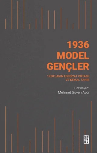 1936 Model Gençler – Mehmet Güven Avcı – Ketebe Yayınları kitap kapağı