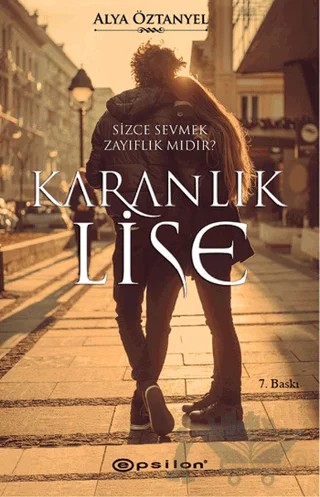 Karanlık Lise – Alya Öztanyel – Epsilon Yayınevi kitap kapağı
