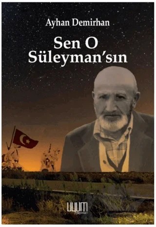 Sen O Süleyman'sın – Ayhan Demirhan – Uyum Yayınları kitap kapağı