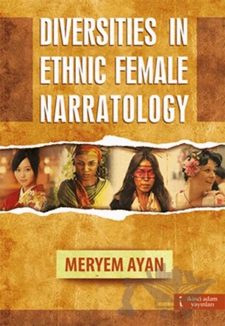 Diversities in Ethnic Female Narratology – Meryem Ayan – İkinci Adam Yayınları kitap kapağı