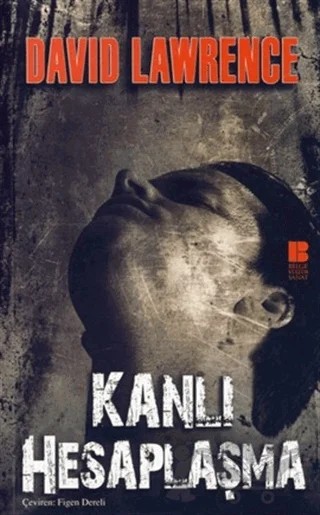 Kanlı Hesaplaşma – David Herbert Richards Lawrence – Bilge Kültür Sanat kitap kapağı