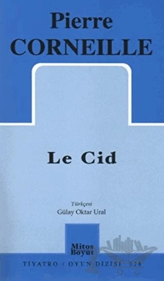 Le Cid – Pierre Corneille – Mitos Boyut Yayınları kitap kapağı