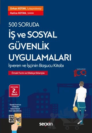 500 Soruda İş ve Sosyal Güvenlik Uygulamaları – Orhan Kotan, Hatice Kotan – Seçkin Yayıncılık kitap kapağı
