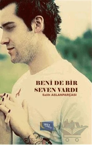 Beni De Bir Seven Vardı – Salih Aslanparçası – Gece Kitaplığı kitap kapağı