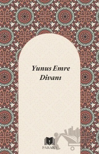Yunus Emre Divanı – Yunus Emre – Parana Yayınları kitap kapağı