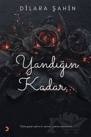 Yandığın Kadar – Dilara Şahin – Cinius Yayınları kitap kapağı