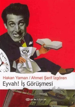 Eyvah İş Görüşmesi – Hakan Yaman – Epsilon Yayınevi kitap kapağı