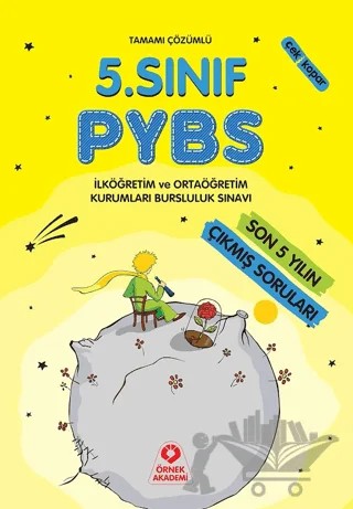 5. Sınıf PYBS Son 5 Yılın Çıkmış Soruları Tamamı Çözümlü – Kolektif – Örnek Akademi kitap kapağı