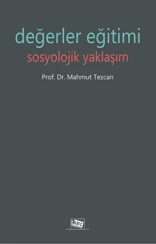 Değerler Eğitimi – Mahmut Tezcan – Anı Yayıncılık kitap kapağı