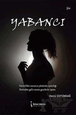 Yabancı – Deniz Üstündağ – İkinci Adam Yayınları kitap kapağı
