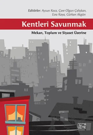Kentleri Savunmak – Kolektif – Nota Bene Yayınları kitap kapağı